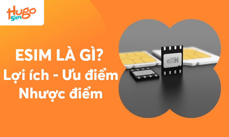 eSIM là gì?