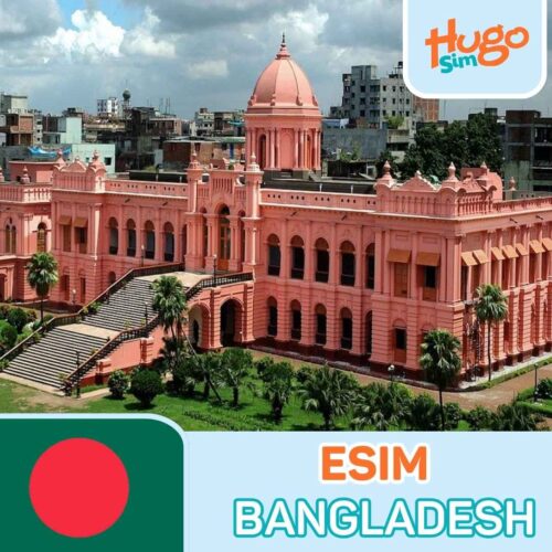 eSIM du lịch Bangladesh không giới hạn, giá rẻ - HugoSim