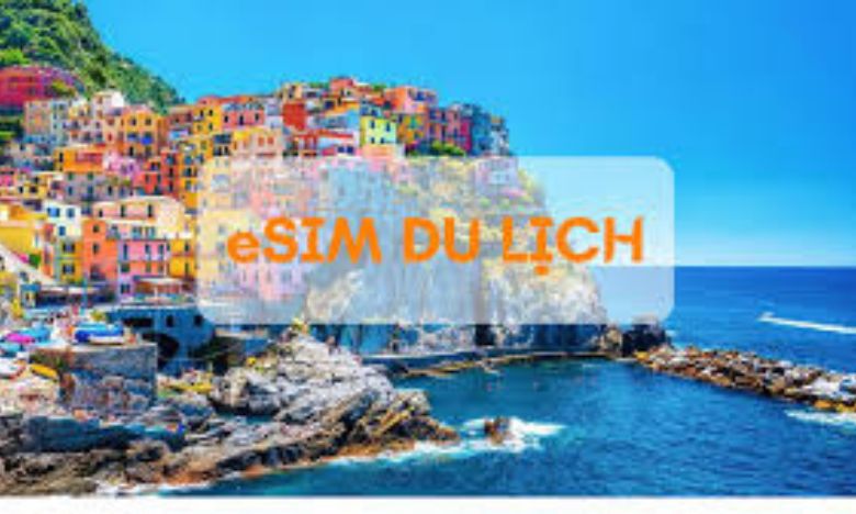 Sử dụng eSIM du lịch