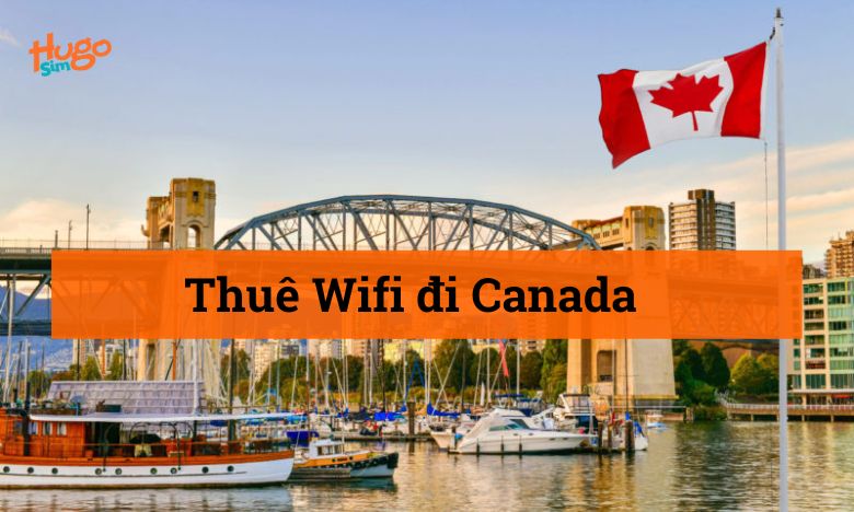 Thuê Wifi đi Canada