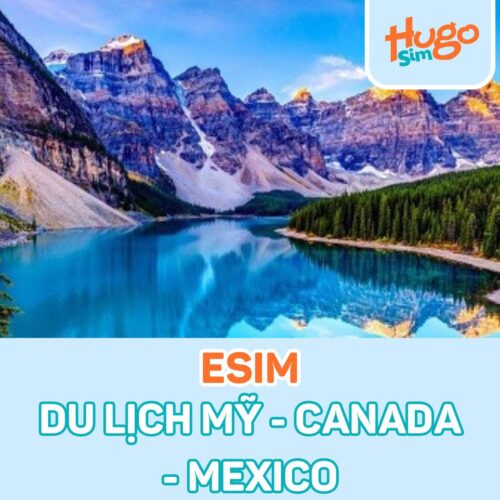 eSIM du lịch Mỹ -Canada - Mexico
