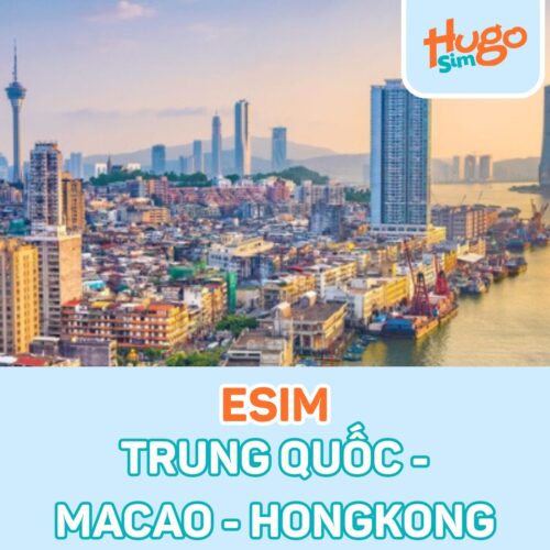 eSIM du lịch Trung Quốc - Hongkong- Macao