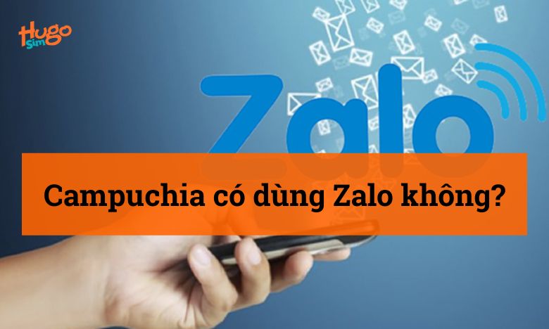 Campuchia có dùng Zalo không?