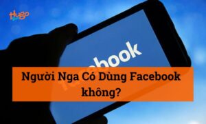 Người Nga có dùng Facebook không? HugoSim giải đáp 2026