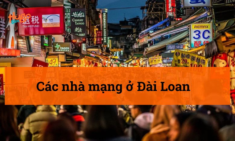 Các nhà mạng ở Đài Loan