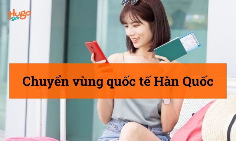 Chuyển vùng quốc tế Hàn Quốc