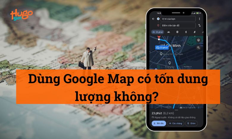 Dùng Google Map có tốn dung lượng không?