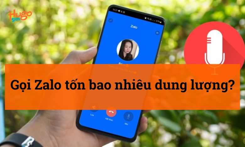 Gọi Zalo tốn bao nhiêu dung lượng?
