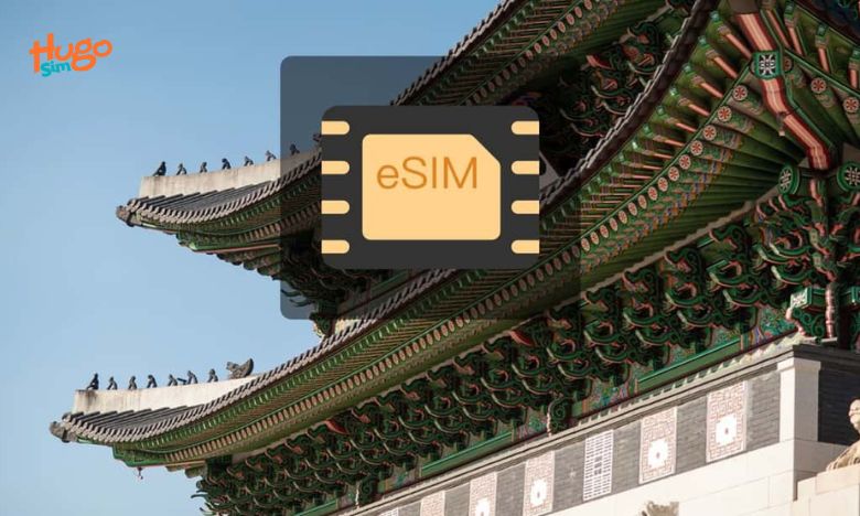 Sử dụng eSIM tại Hàn Quốc