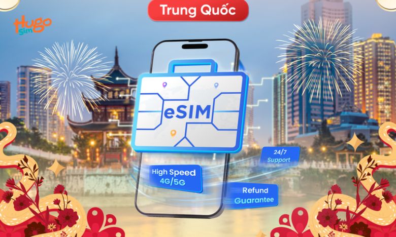 Sử dụng eSIM du lịch Trung Quốc để tiện lợi hơn trong việc kết nối