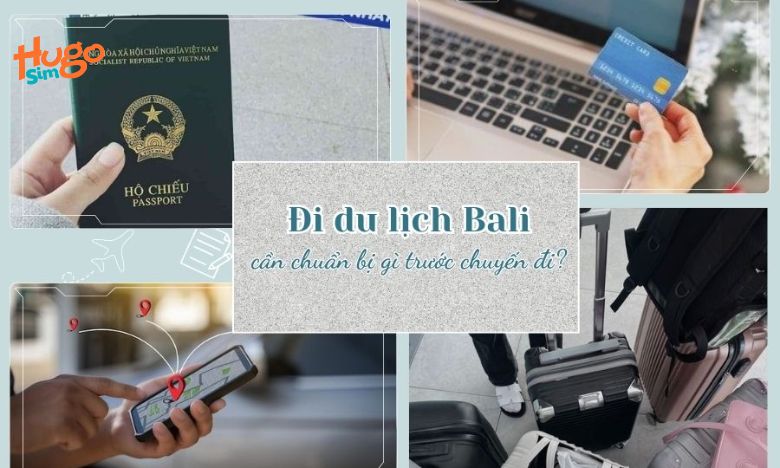 Checklist Chuẩn Bị Đi Bali Tự Túc