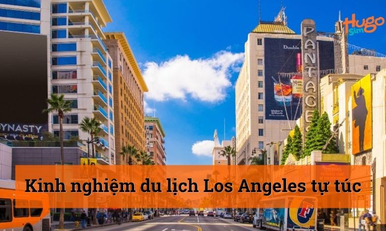 Du lịch Los Angeles tự túc
