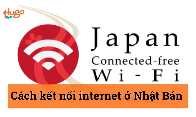 Cách kết nối internet ở Nhật Bản